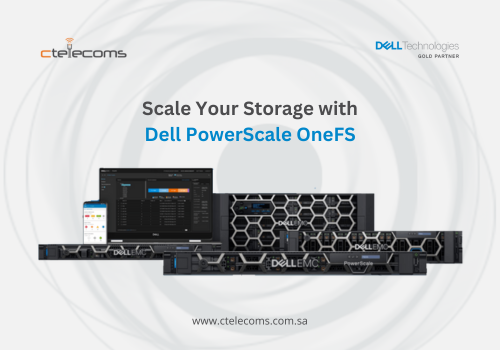 Ctelecoms-Dell-PowerScale-OneFS--KSA