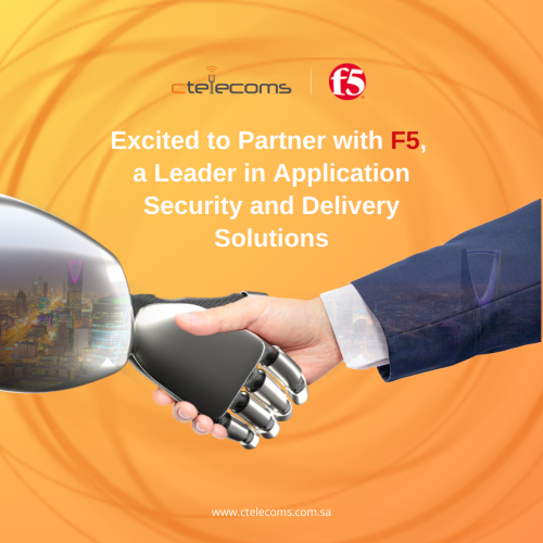 Ctelecoms is Excited to Partner with F5, a Leader in Application Security and Delivery Solutions